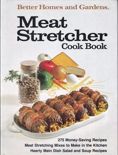 Image for Better Homes and Gardens Meat Stretcher Cook Book