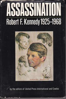 Image for Assassination. Robert F. Kennedy. 1925-1968