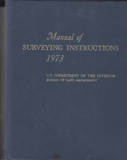 Image for Manual of Instructions for the Survey of the Public Lands of the United States 1973