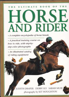 Image for The Ultimate Book of the Horse and Rider