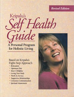 Image for Kripalu's Self Health Guide: A Personal Program for Holistic Living