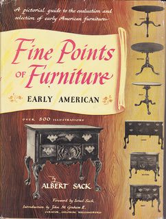 Image for Fine Points of Furniture: Early American- A Pictorial Guide to the Evaluation and Selection of Early American Furniture